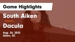 South Aiken  vs Dacula  Game Highlights - Aug. 26, 2023