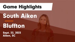 South Aiken  vs Bluffton  Game Highlights - Sept. 22, 2023