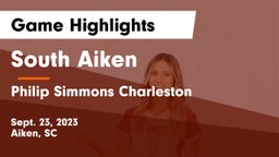 South Aiken  vs Philip Simmons  Charleston Game Highlights - Sept. 23, 2023