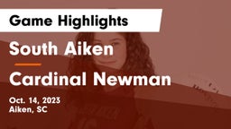 South Aiken  vs Cardinal Newman  Game Highlights - Oct. 14, 2023