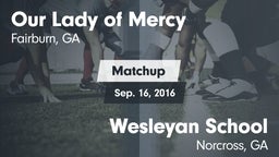 Matchup: Our Lady of Mercy vs. Wesleyan School 2016
