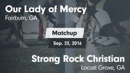 Matchup: Our Lady of Mercy vs. Strong Rock Christian  2016