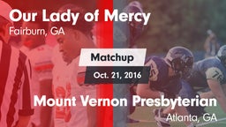Matchup: Our Lady of Mercy vs. Mount Vernon Presbyterian  2016