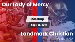 Matchup: Our Lady of Mercy vs. Landmark Christian  2018