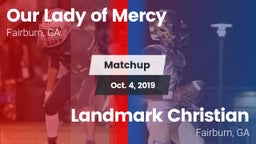 Matchup: Our Lady of Mercy vs. Landmark Christian  2019