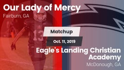 Matchup: Our Lady of Mercy vs. Eagle's Landing Christian Academy  2019