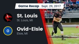 Recap: St. Louis  vs. Ovid-Elsie  2017