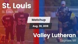 Matchup: St. Louis vs. Valley Lutheran  2018