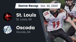 Recap: St. Louis  vs. Oscoda  2020