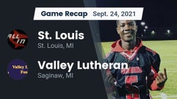 Recap: St. Louis  vs. Valley Lutheran  2021