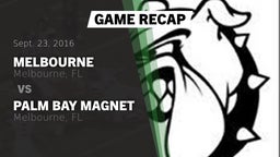 Recap: Melbourne  vs. Palm Bay Magnet  2016