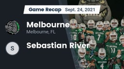 Recap: Melbourne  vs. Sebastian River 2021