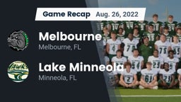 Recap: Melbourne  vs. Lake Minneola  2022