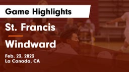 St. Francis  vs Windward  Game Highlights - Feb. 23, 2023