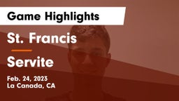 St. Francis  vs Servite Game Highlights - Feb. 24, 2023