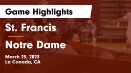 St. Francis  vs Notre Dame  Game Highlights - March 23, 2023