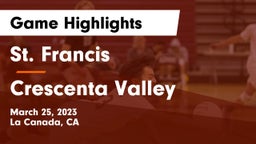 St. Francis  vs Crescenta Valley  Game Highlights - March 25, 2023