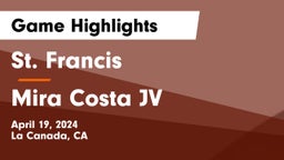 St. Francis  vs Mira Costa JV Game Highlights - April 19, 2024