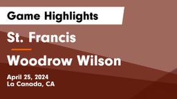 St. Francis  vs Woodrow Wilson Game Highlights - April 25, 2024
