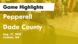 Pepperell  vs Dade County Game Highlights - Aug. 27, 2020