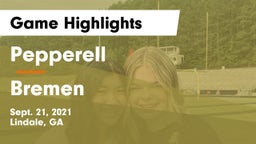 Pepperell  vs Bremen  Game Highlights - Sept. 21, 2021