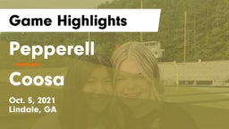 Pepperell  vs Coosa  Game Highlights - Oct. 5, 2021