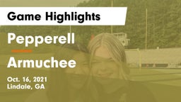 Pepperell  vs Armuchee  Game Highlights - Oct. 16, 2021