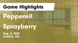 Pepperell  vs Sprayberry Game Highlights - Aug. 8, 2023