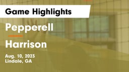 Pepperell  vs Harrison  Game Highlights - Aug. 10, 2023