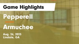 Pepperell  vs Armuchee  Game Highlights - Aug. 26, 2023