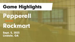 Pepperell  vs Rockmart  Game Highlights - Sept. 5, 2023