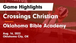 Crossings Christian  vs Oklahoma Bible Academy Game Highlights - Aug. 16, 2022