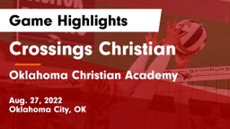 Crossings Christian  vs Oklahoma Christian Academy Game Highlights - Aug. 27, 2022