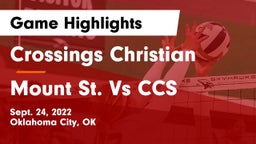 Crossings Christian  vs Mount St. Vs CCS Game Highlights - Sept. 24, 2022