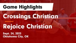 Crossings Christian  vs Rejoice Christian  Game Highlights - Sept. 24, 2023