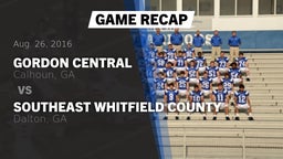 Recap: Gordon Central   vs. Southeast Whitfield County  2016