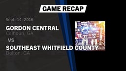 Recap: Gordon Central   vs. Southeast Whitfield County  2016