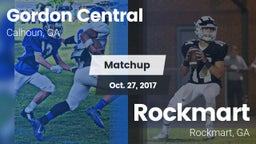 Matchup: Gordon Central vs. Rockmart  2017