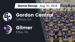Recap: Gordon Central   vs. Gilmer  2018