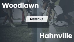 Matchup: Woodlawn vs. Hahnville  2016