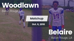 Matchup: Woodlawn vs. Belaire  2016