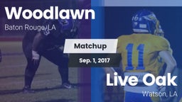Matchup: Woodlawn vs. Live Oak  2017