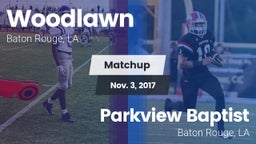 Matchup: Woodlawn vs. Parkview Baptist  2017