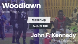 Matchup: Woodlawn vs. John F. Kennedy  2018