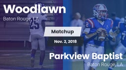 Matchup: Woodlawn vs. Parkview Baptist  2018