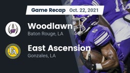 Recap: Woodlawn  vs. East Ascension  2021