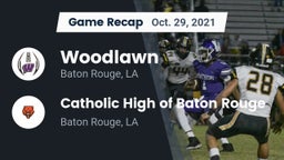Recap: Woodlawn  vs. Catholic High of Baton Rouge 2021