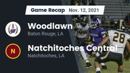 Recap: Woodlawn  vs. Natchitoches Central  2021