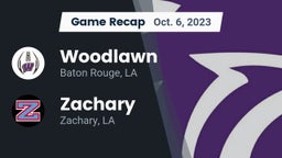 Recap: Woodlawn  vs. Zachary  2023