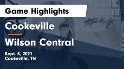 Cookeville  vs Wilson Central  Game Highlights - Sept. 8, 2021